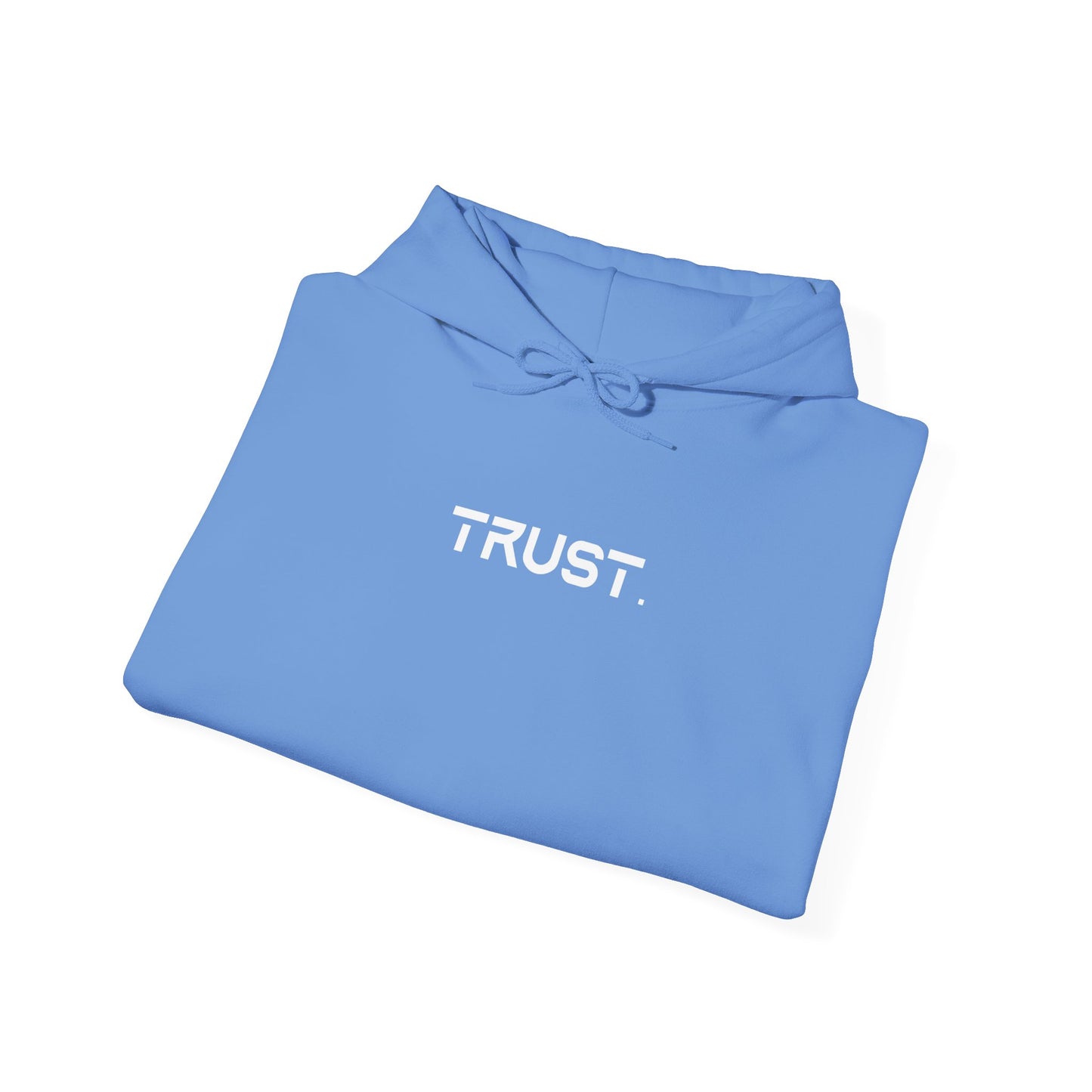 Trust. Hoodie