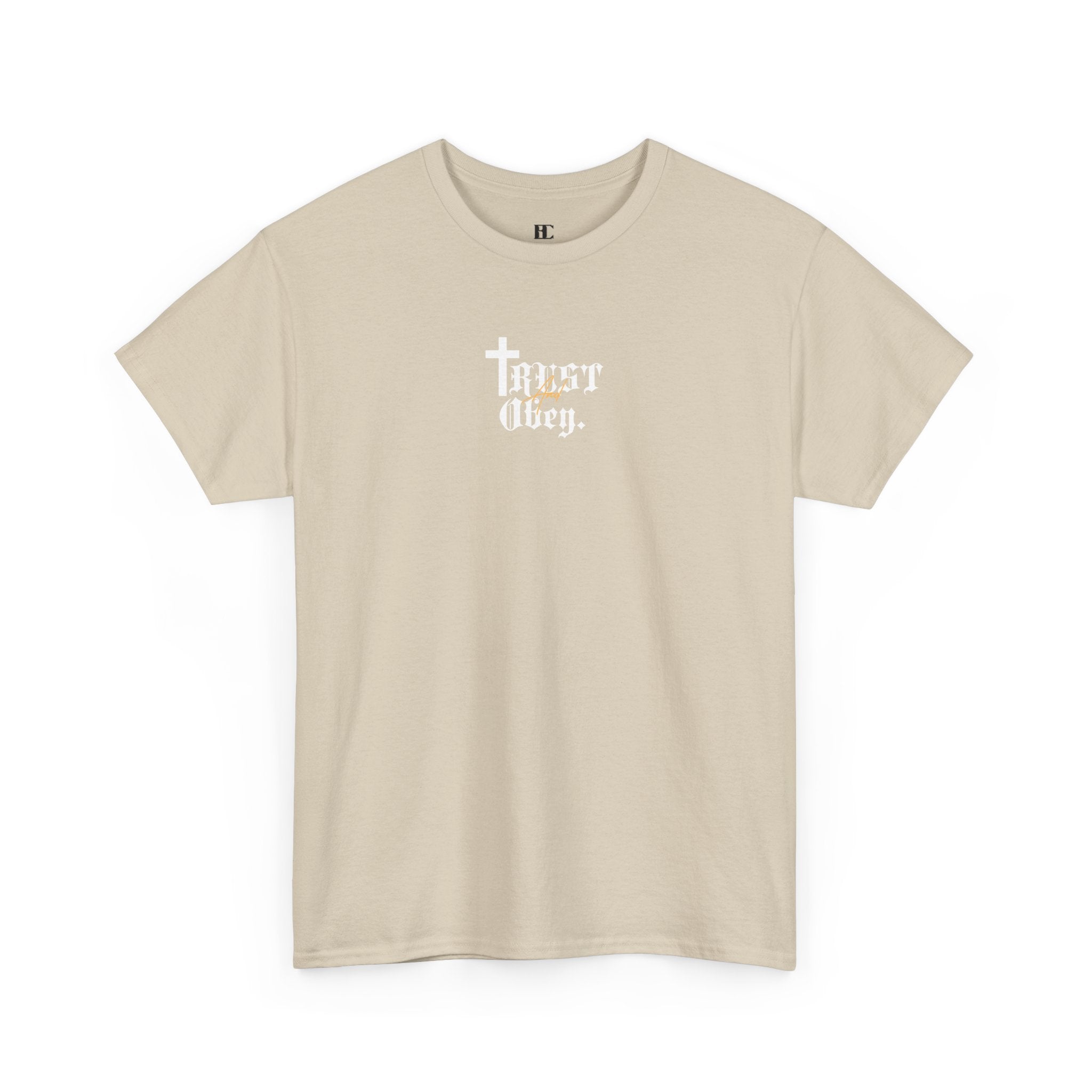 Trust and Obey. Cotton Tee