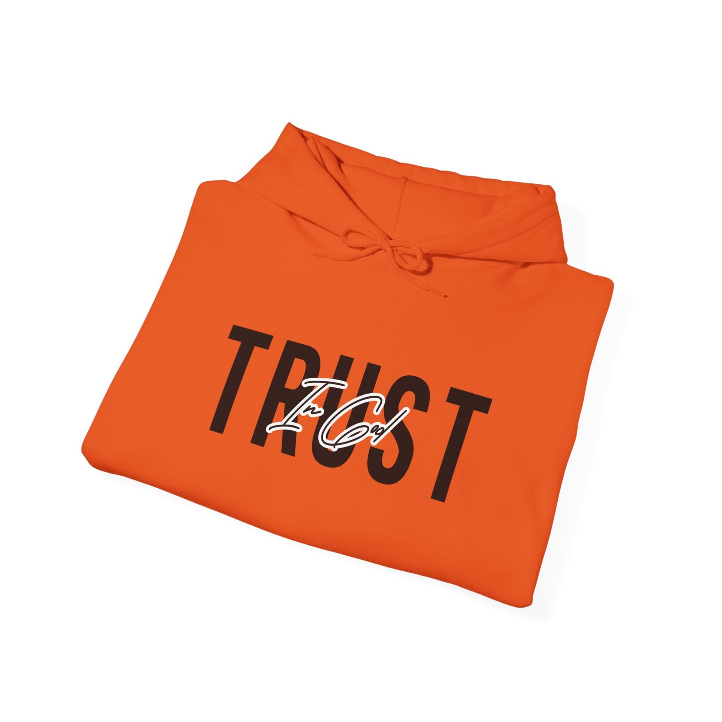 Trust In God Hoodie