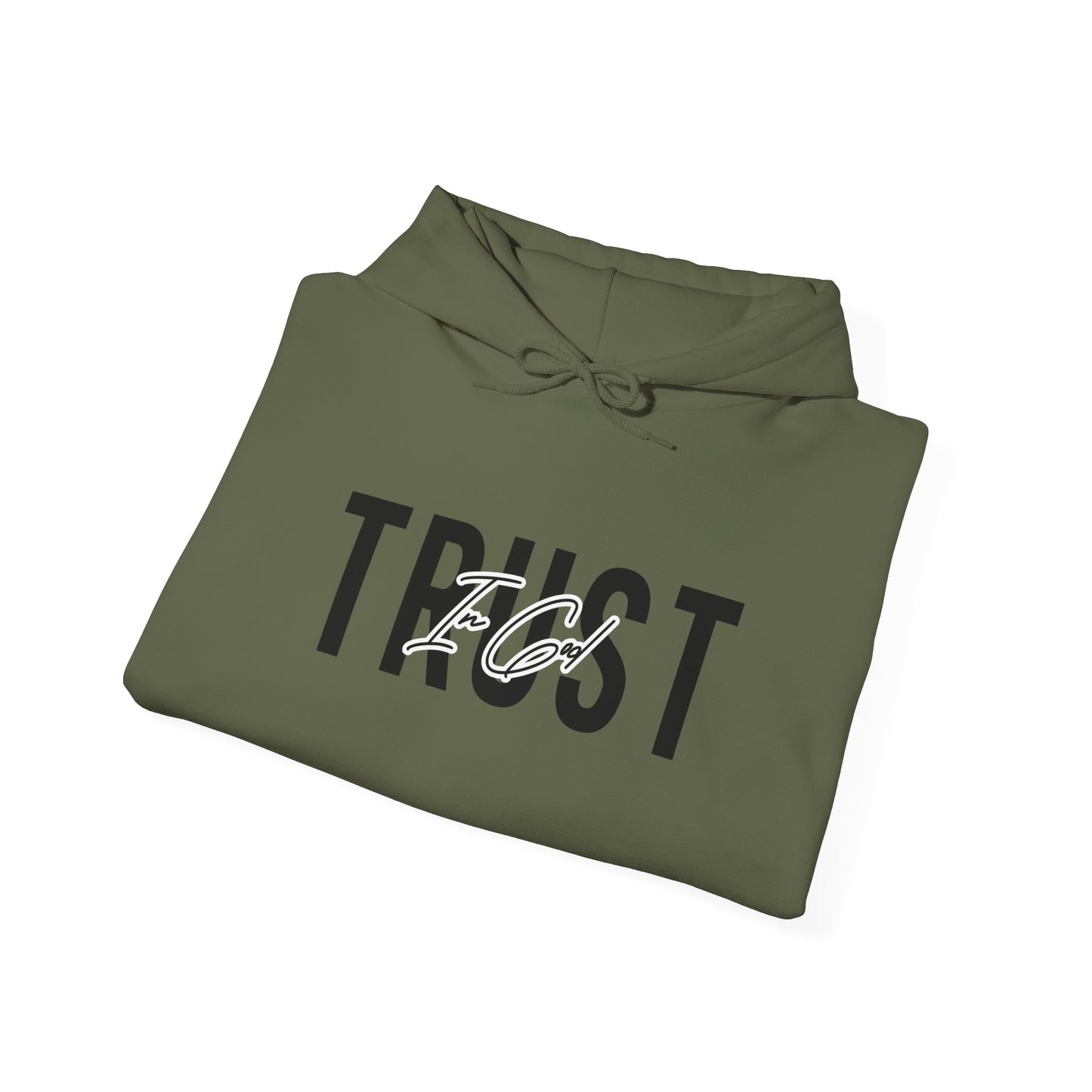 Trust In God Hoodie