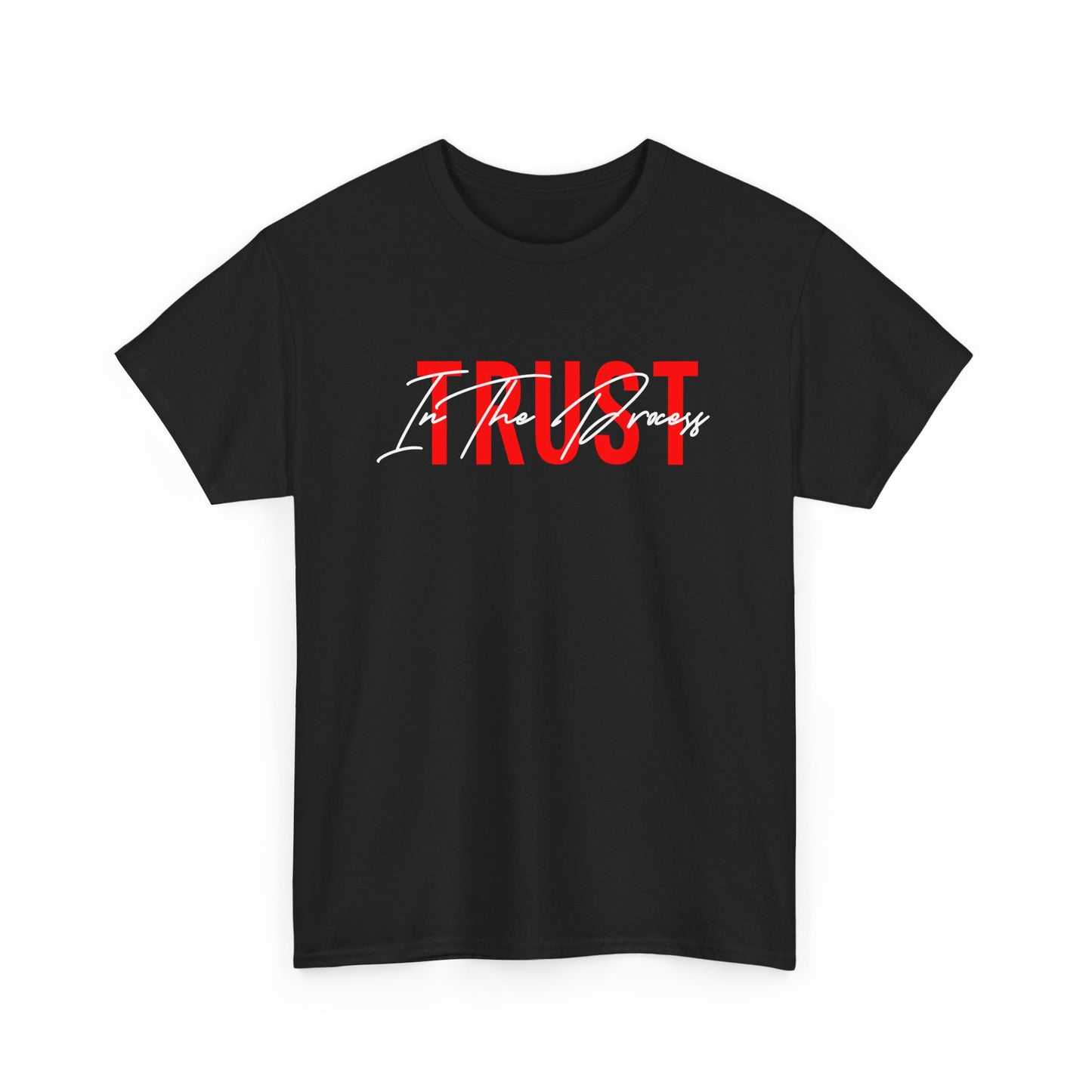 Trust In The Process Cotton Tee