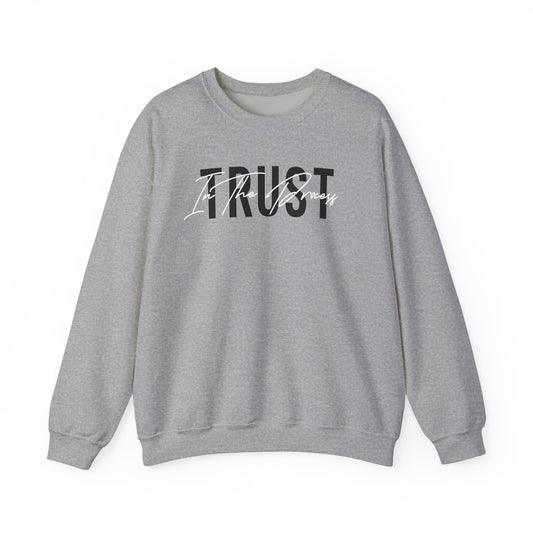 Trust In The Process Crewneck