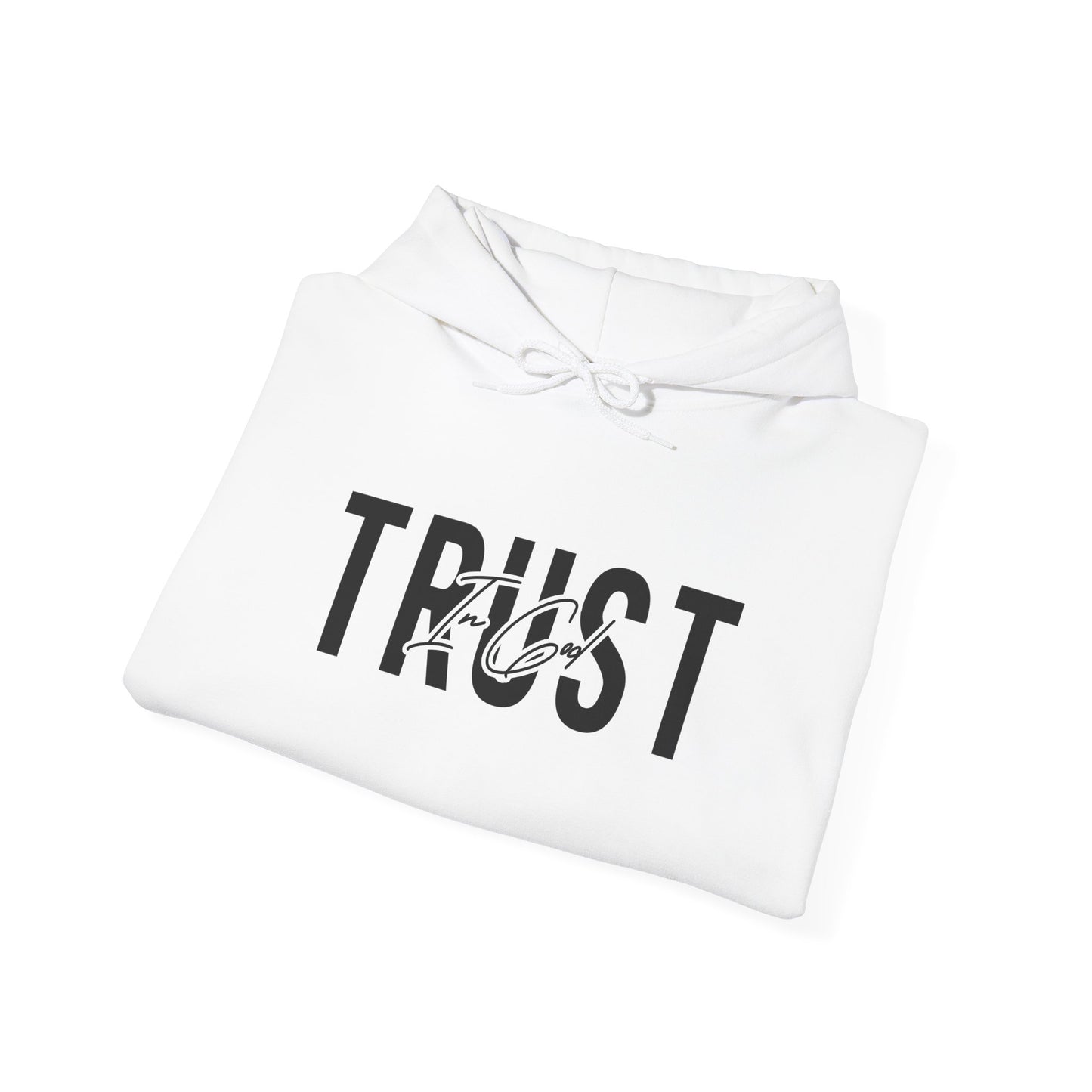 Trust In God Hoodie