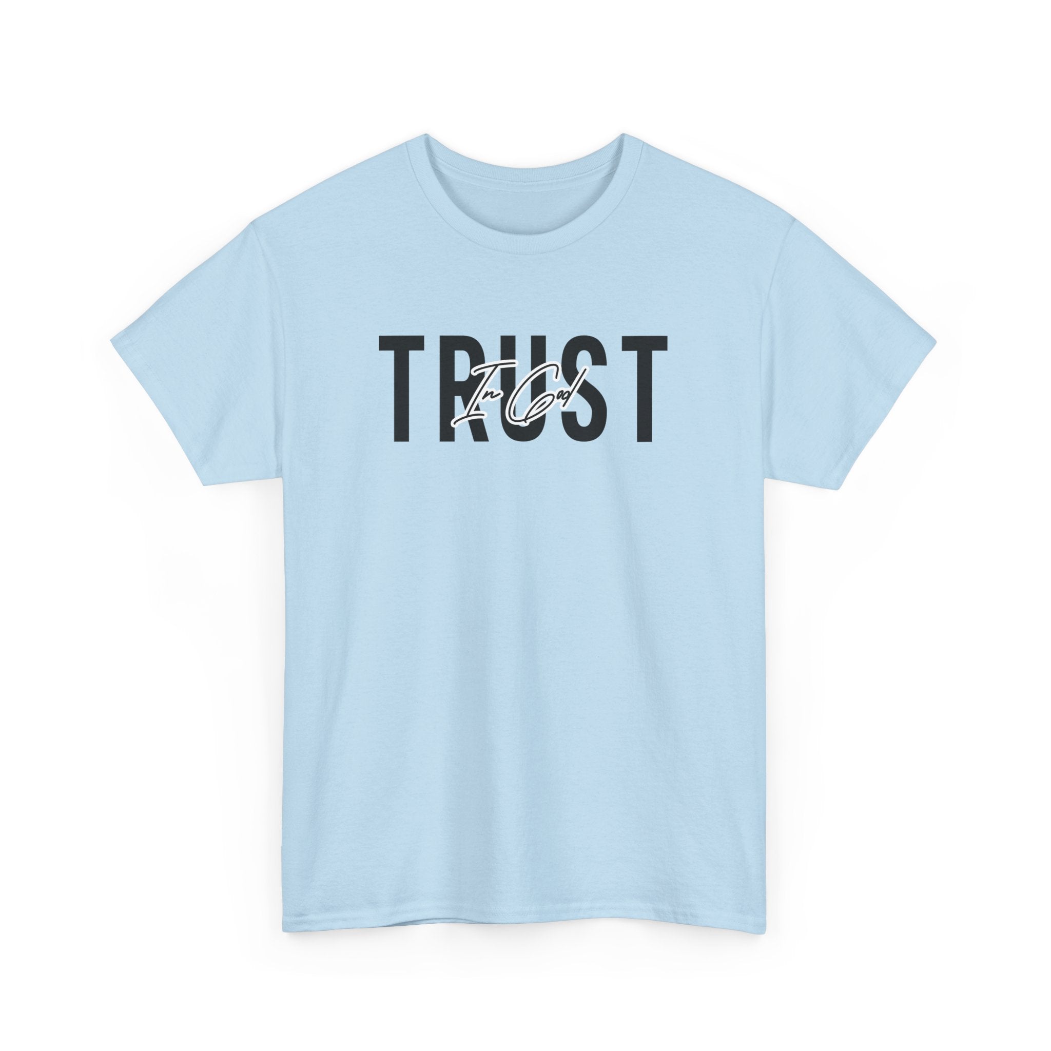 Trust In God Signature Cotton Tee