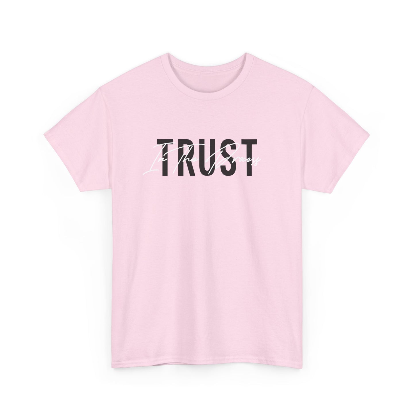 Trust In The Process Signature Cotton Tee