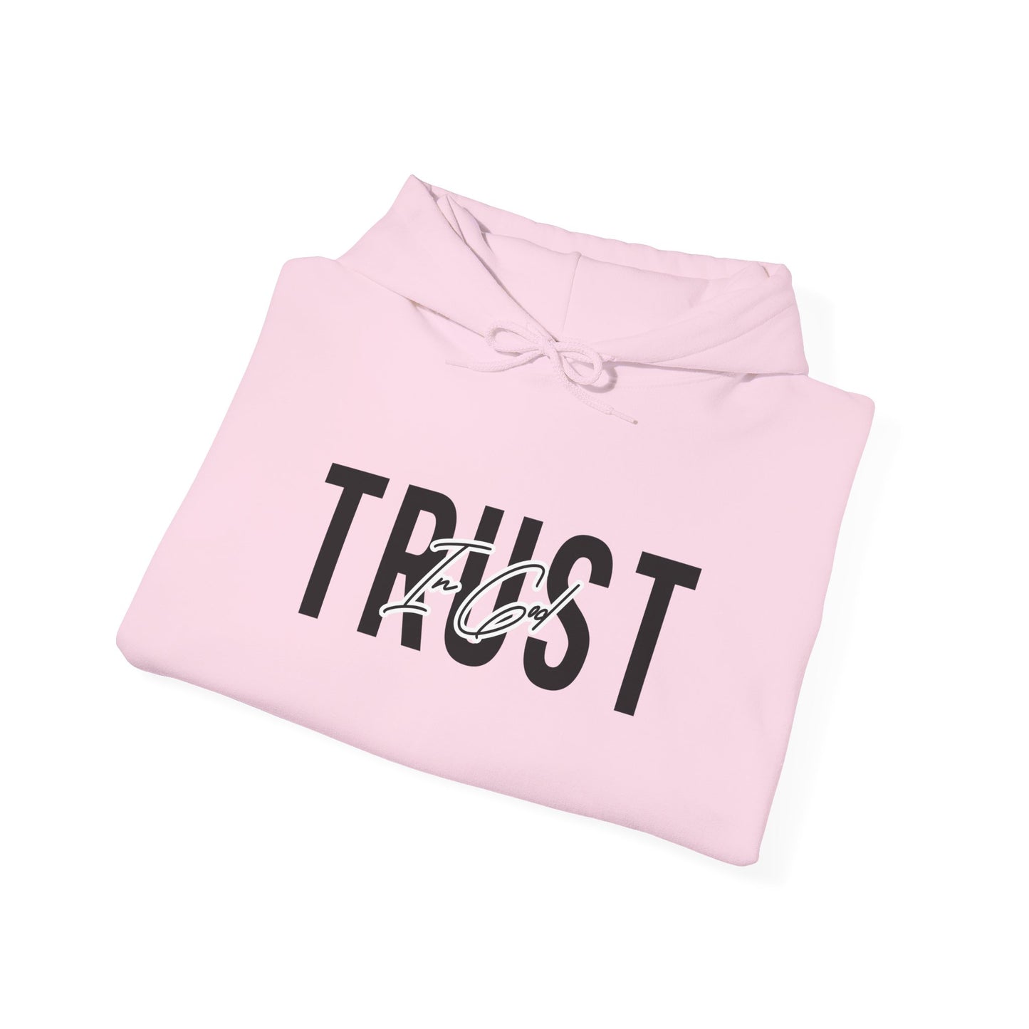 Trust In God Hoodie