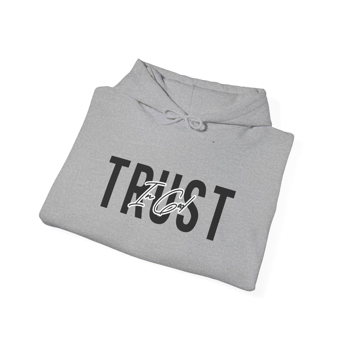 Trust In God Hoodie