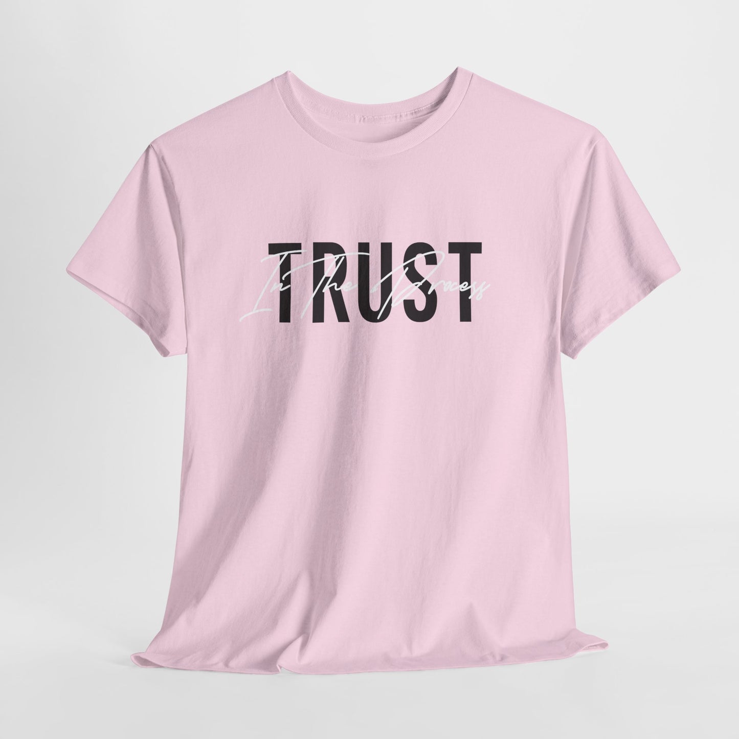 Trust In The Process Signature Cotton Tee