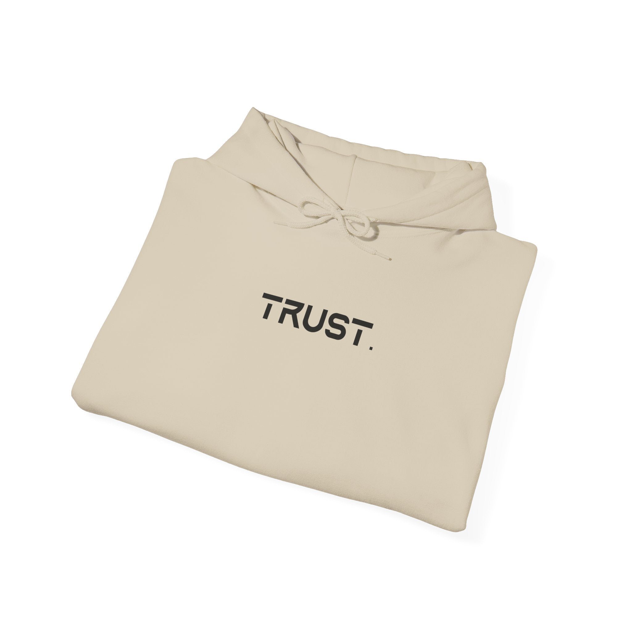 Trust. Hoodie