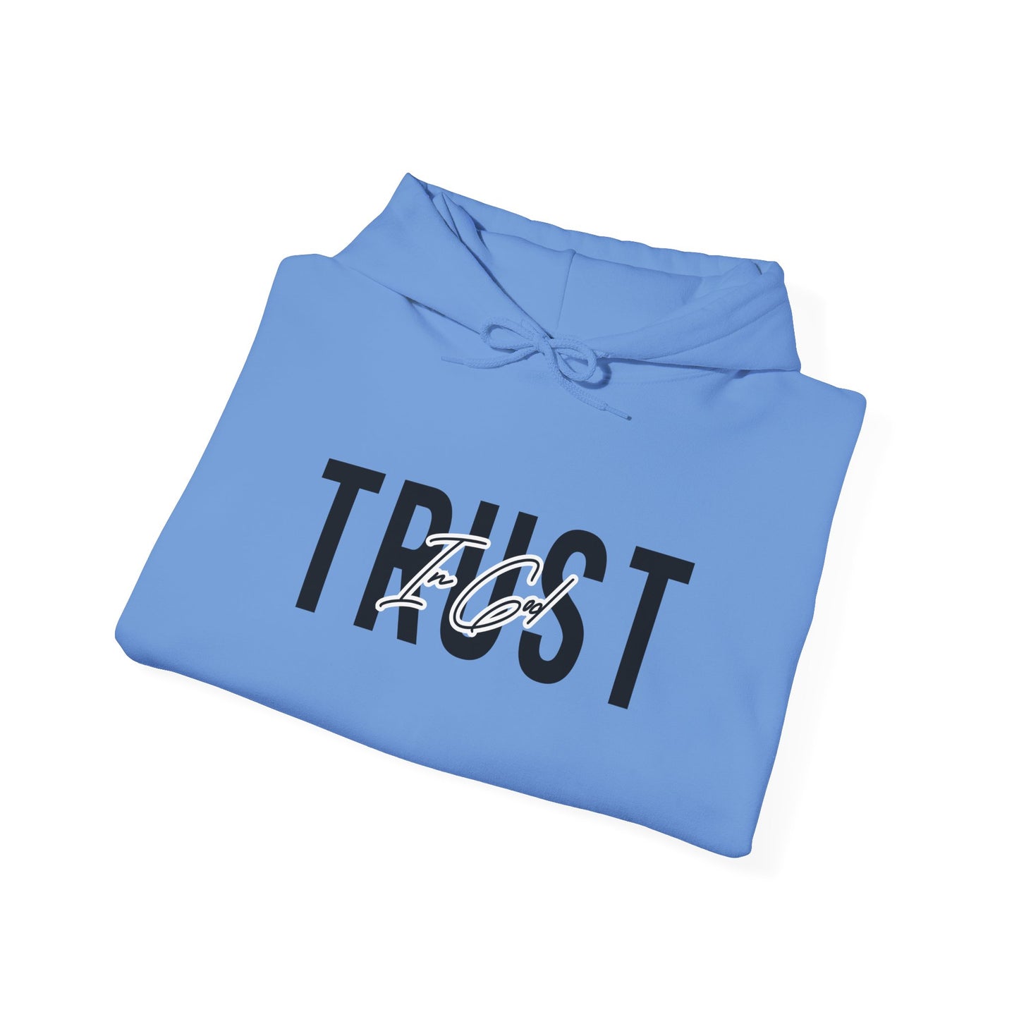 Trust In God Hoodie