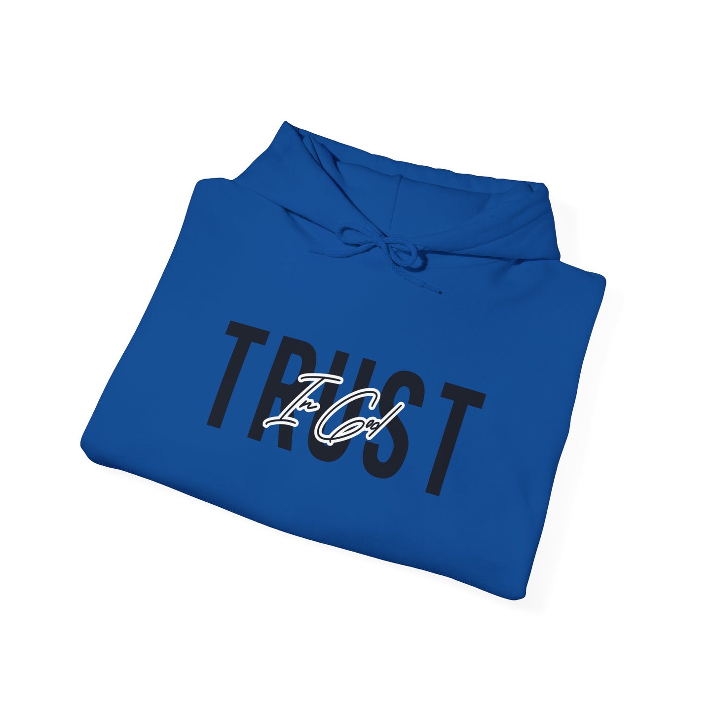 Trust In God Hoodie