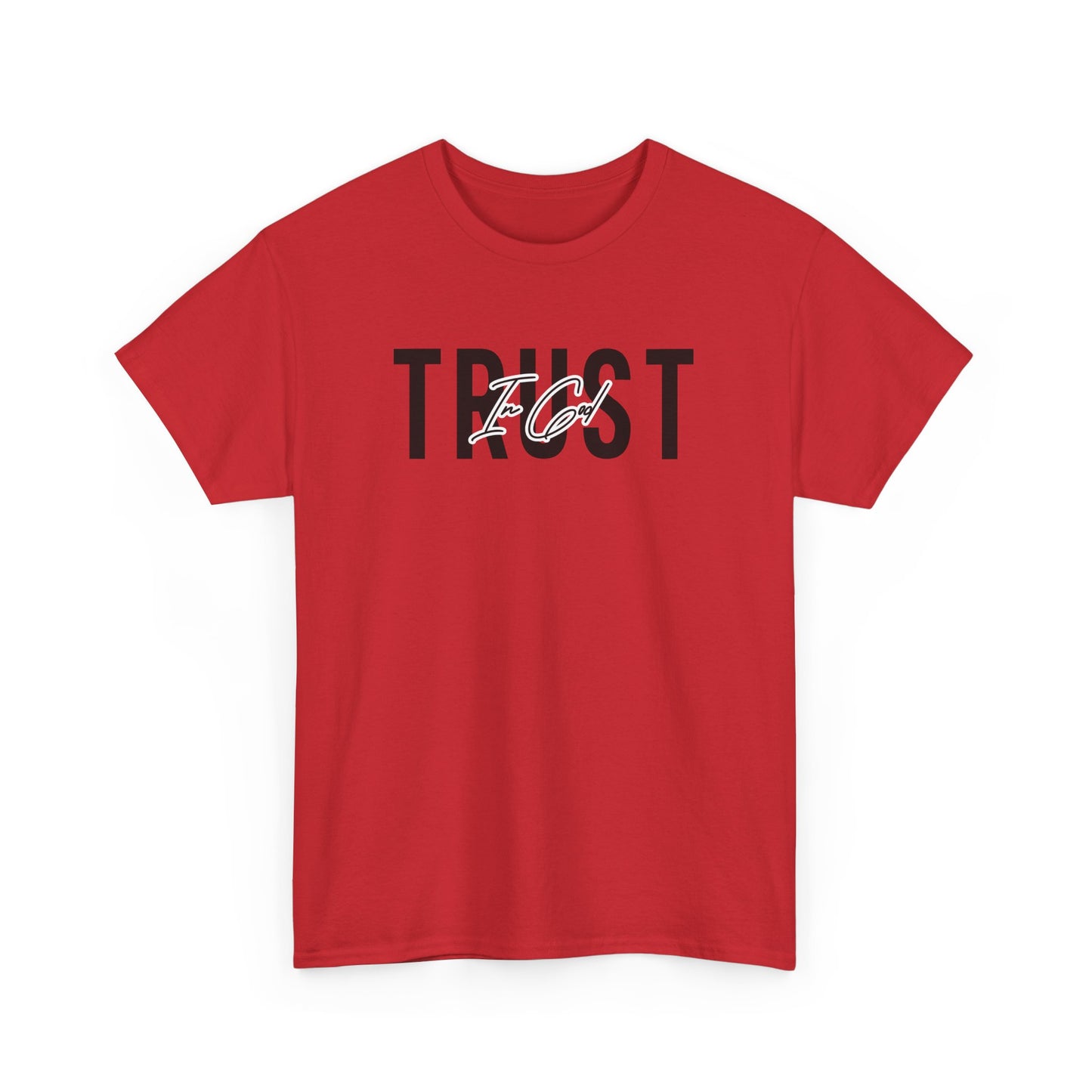 Trust In God Signature Cotton Tee