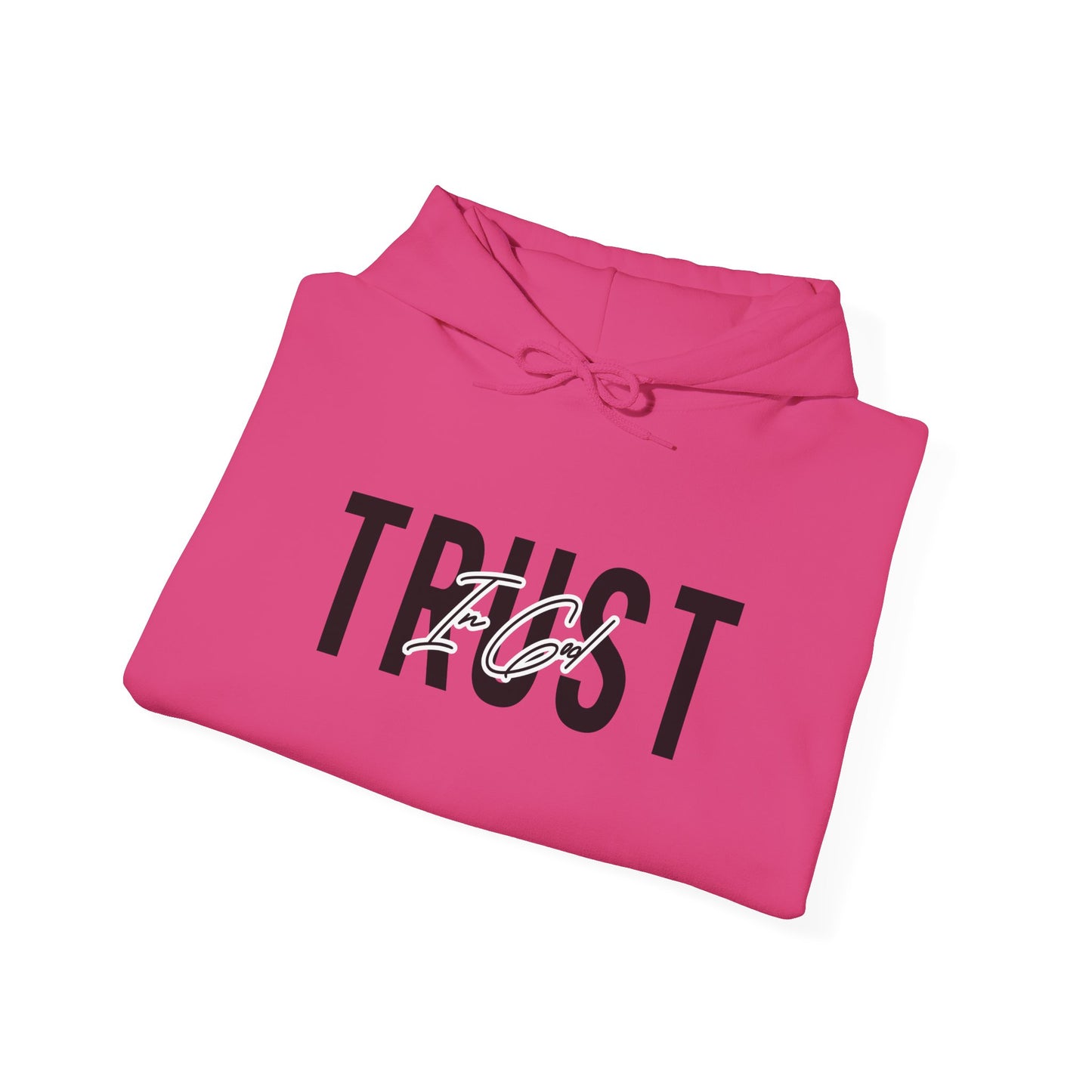 Trust In God Hoodie