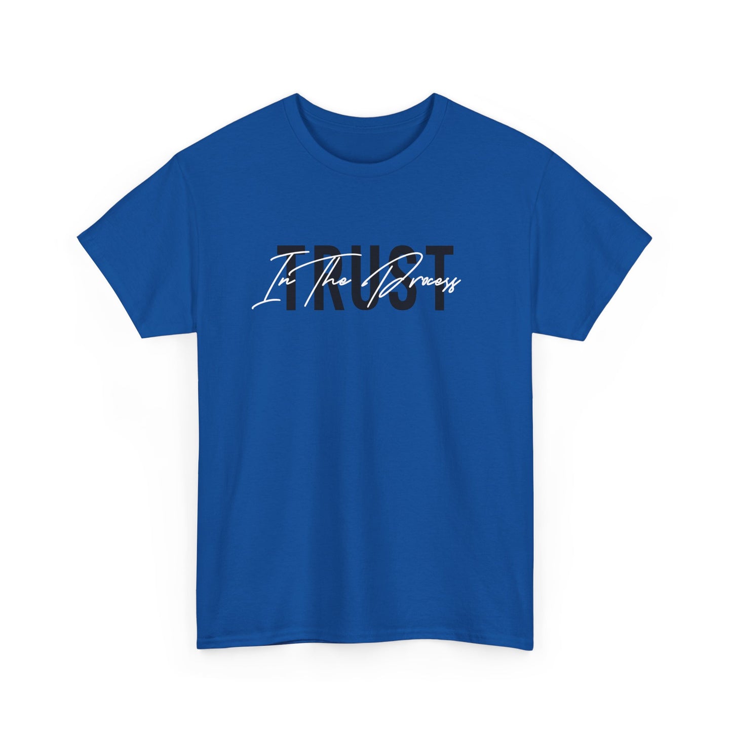 Trust In The Process Signature Cotton Tee