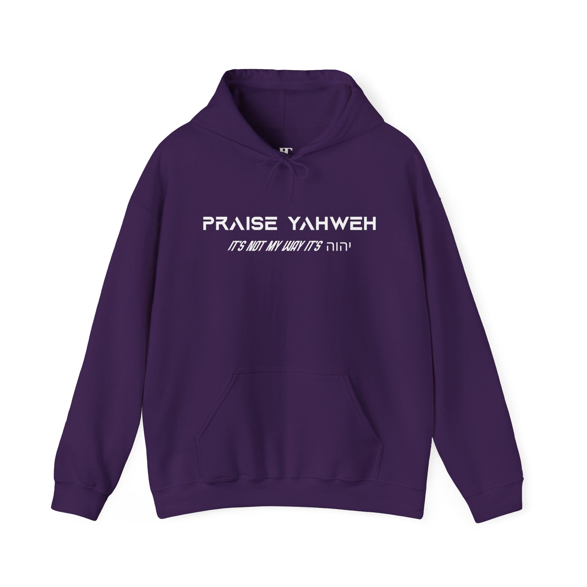 Its Not My Way Its Yahweh Hoodie