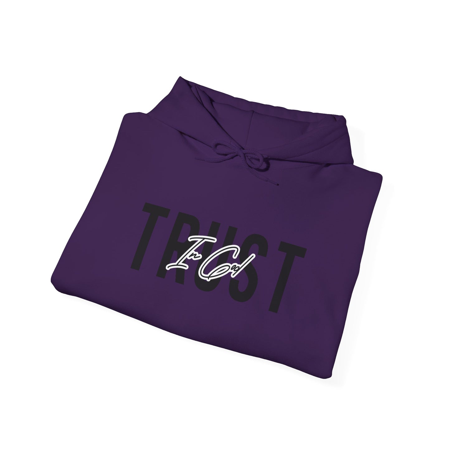 Trust In God Hoodie