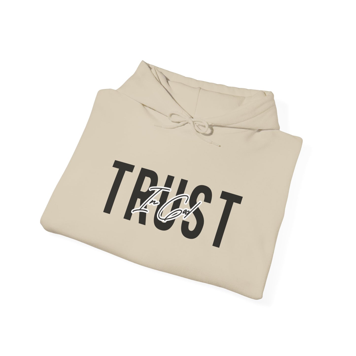 Trust In God Hoodie