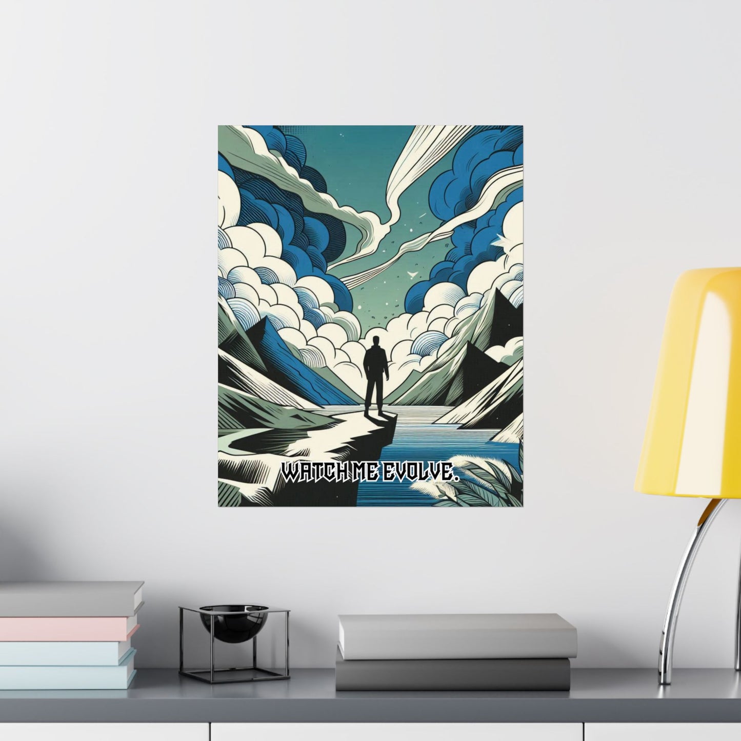 Watch Me Evolve. Matte Vertical Posters