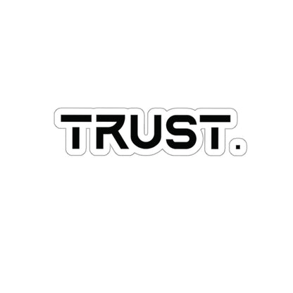 Trust. Stickers