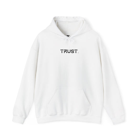 Trust. Hoodie