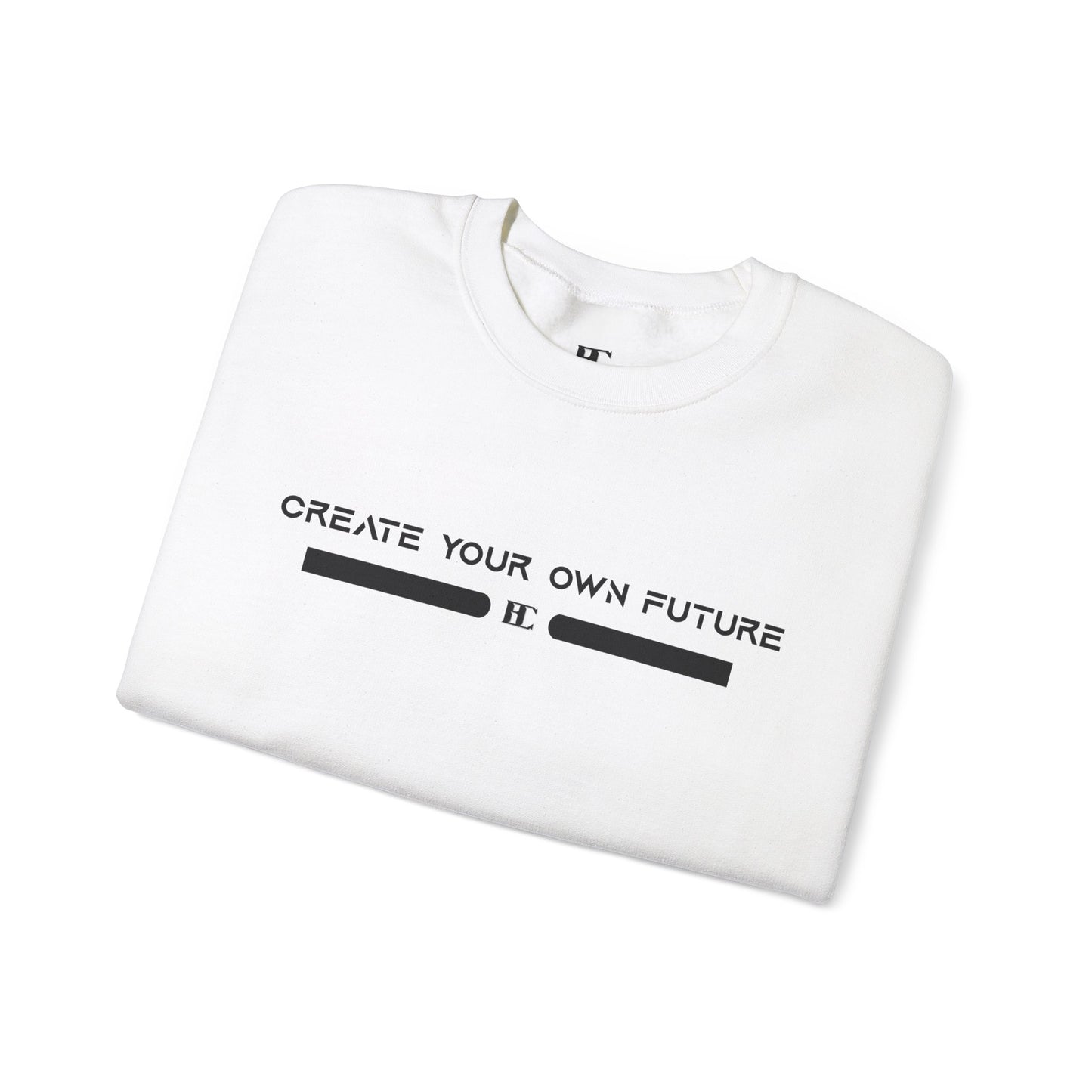 Create Your Own Future Crewneck