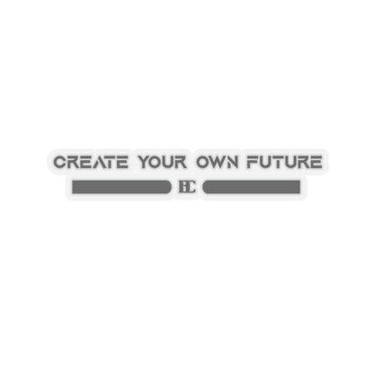 Create Your Own Future Stickers