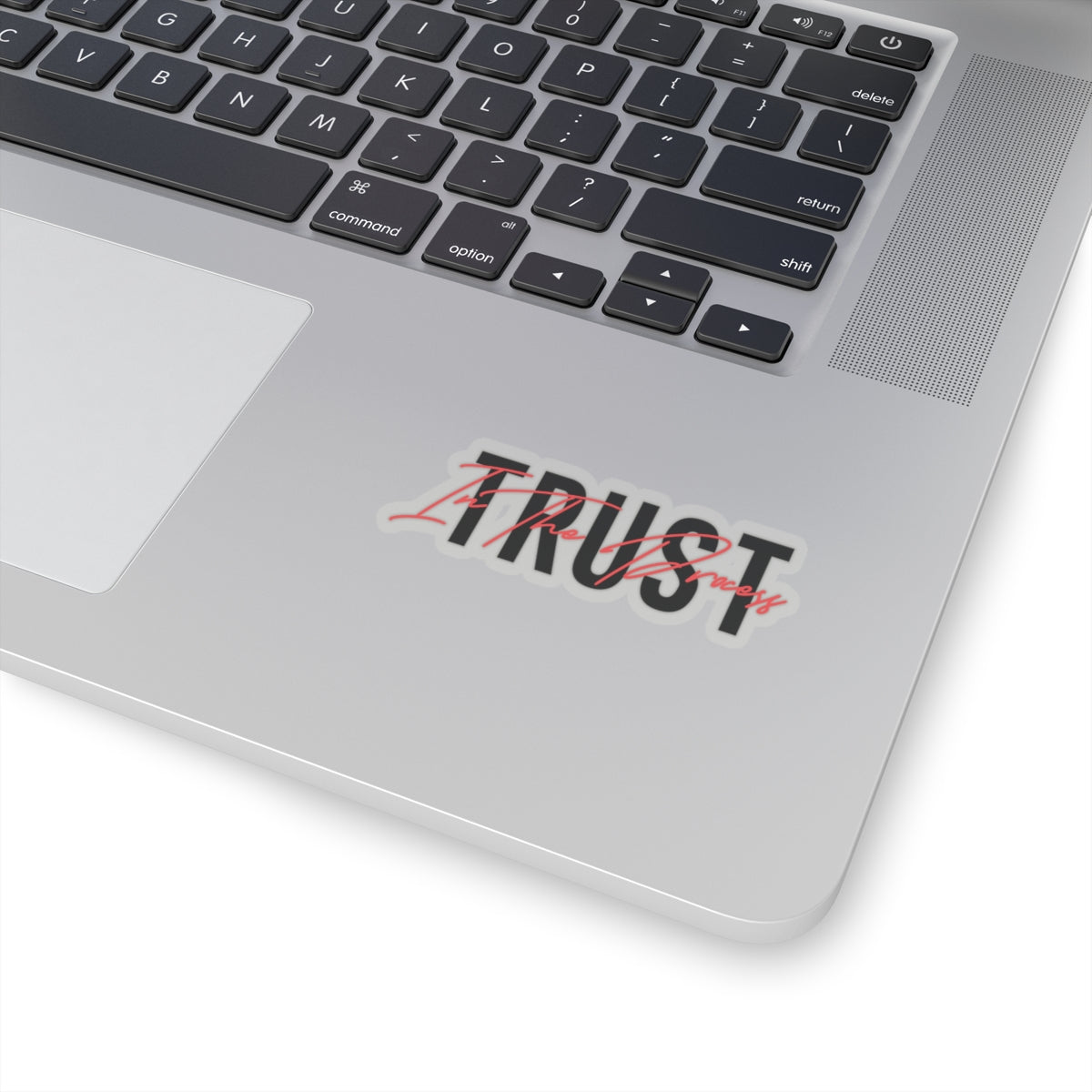 Trust In The Process Red Sticker
