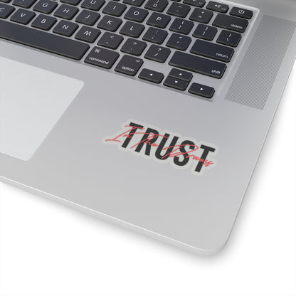 Trust In The Process Red Sticker