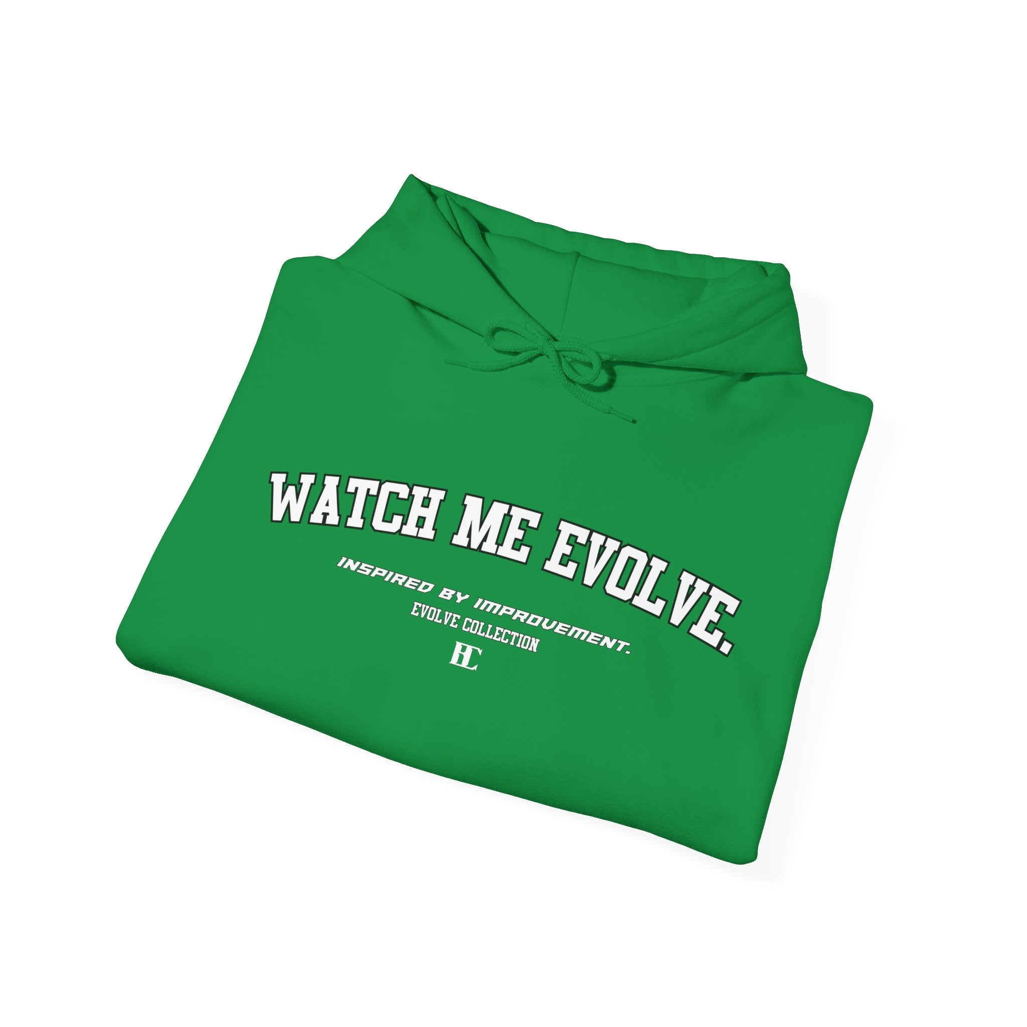 Watch Me Evolve. Hoodie