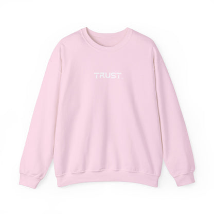 Trust. Crewneck Sweatshirts