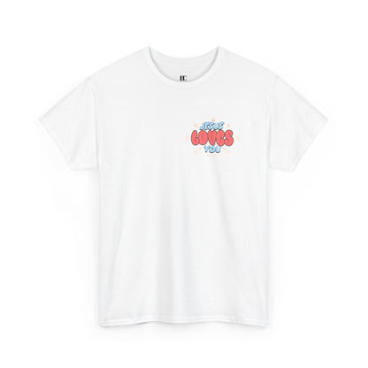 Jesus Loves You Cotton Tee