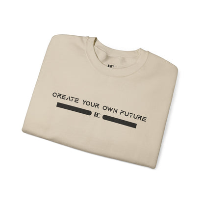 Create Your Own Future Crewneck