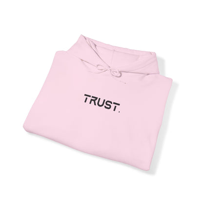 Trust. Hoodies