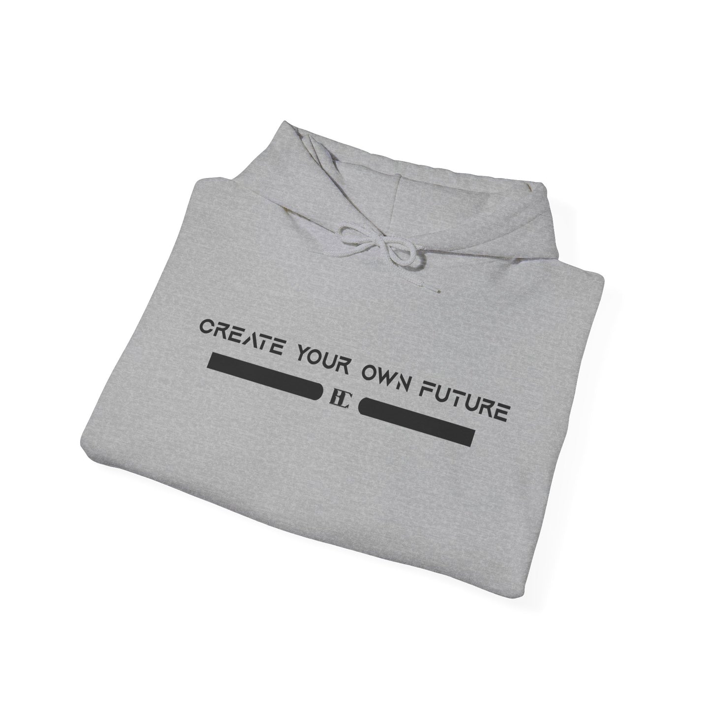 Create Your Own Future Hoodie