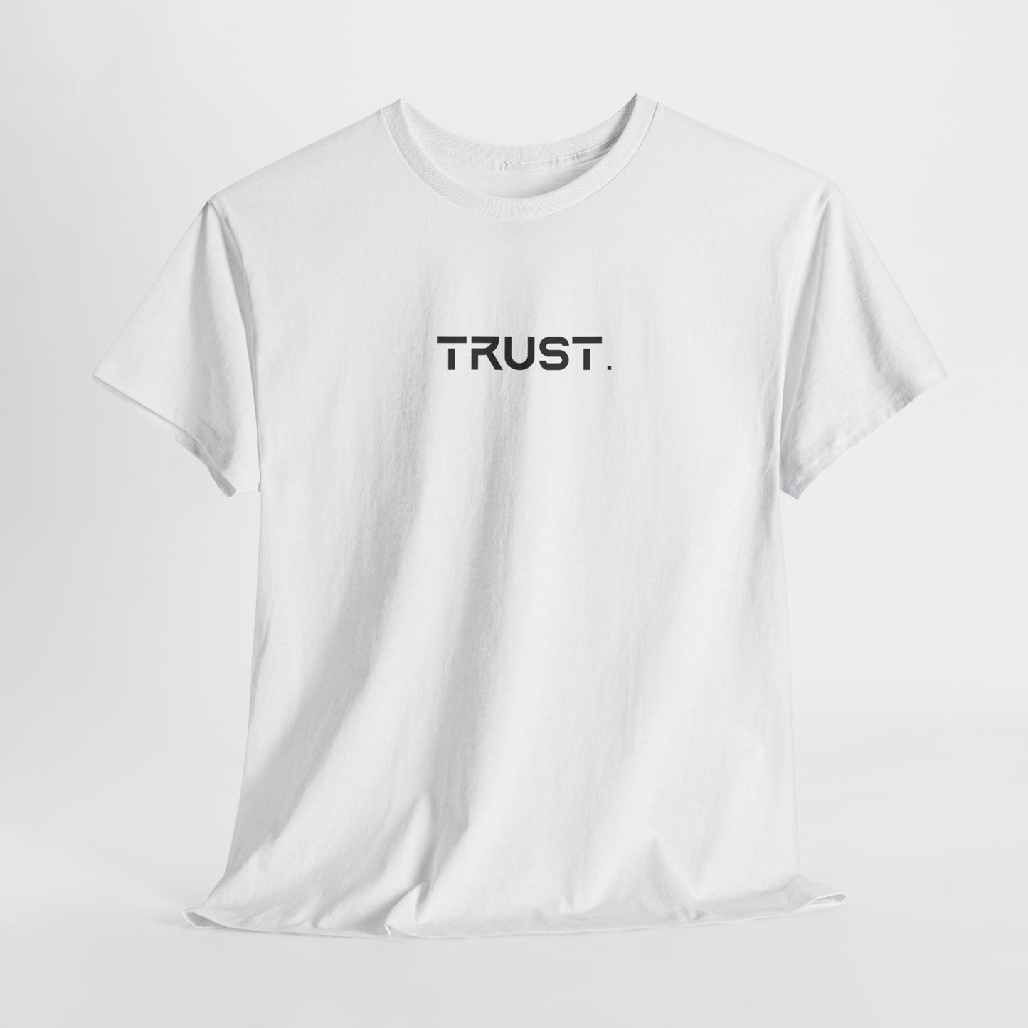 Trust. Cotton Tee