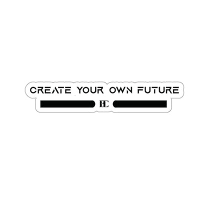 Create Your Own Future Stickers