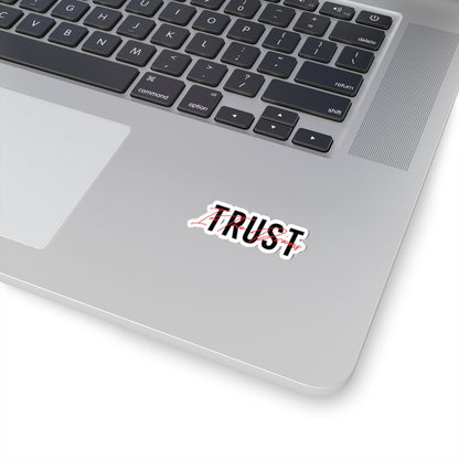Trust In The Process Red Sticker