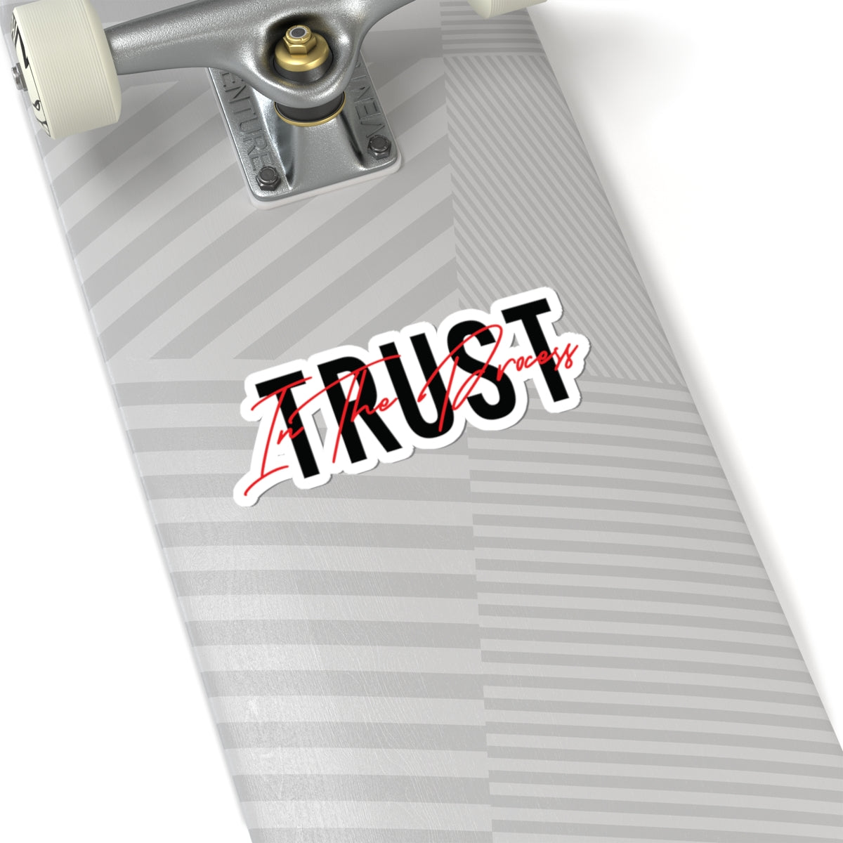 Trust In The Process Red Sticker