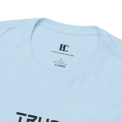 Trust. Cotton Tee