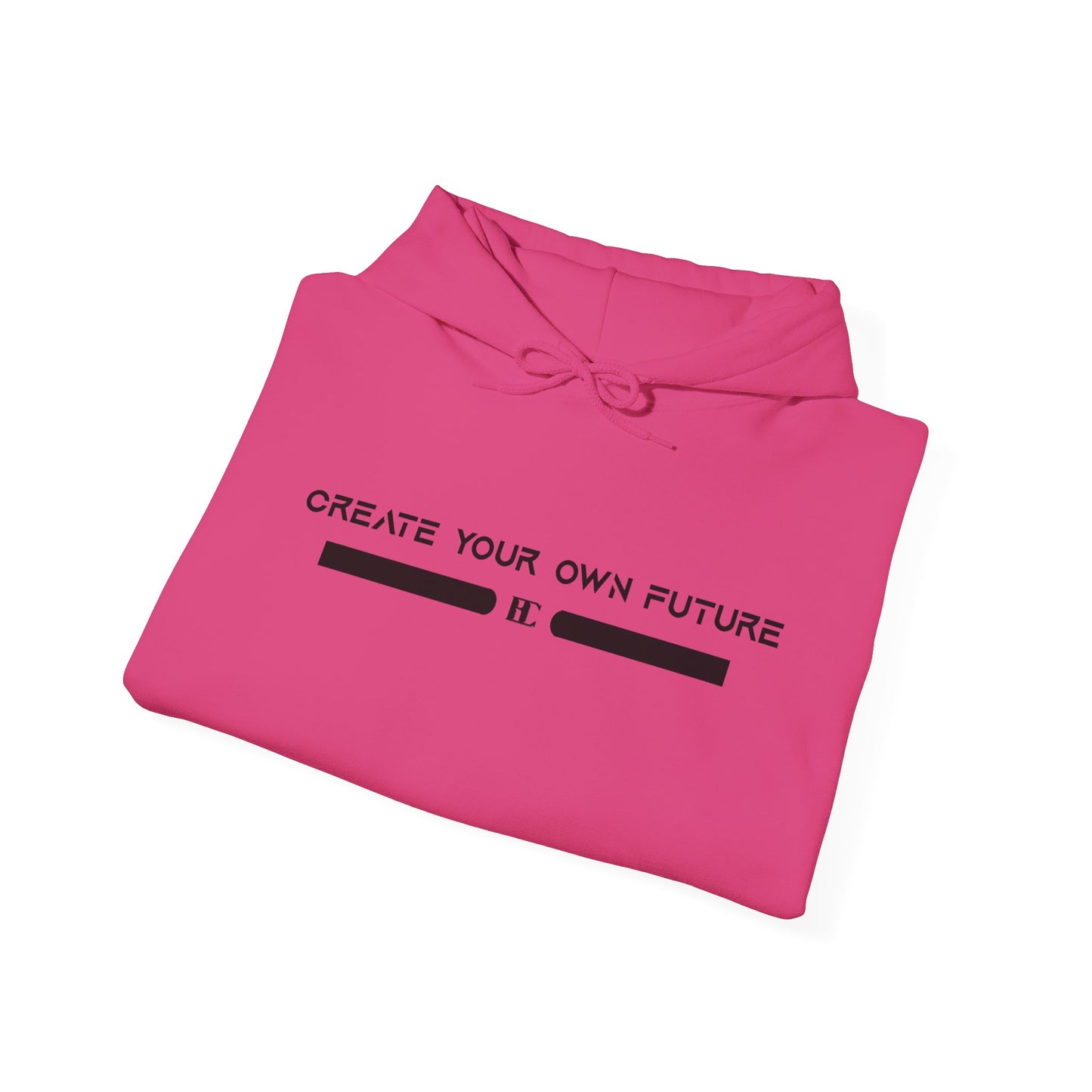 Create Your Own Future Hoodie