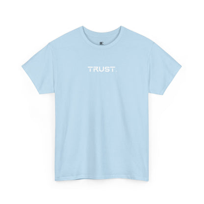 Trust. Cotton Tee