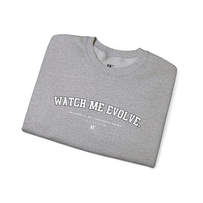 Watch Me Evolve. Crewneck