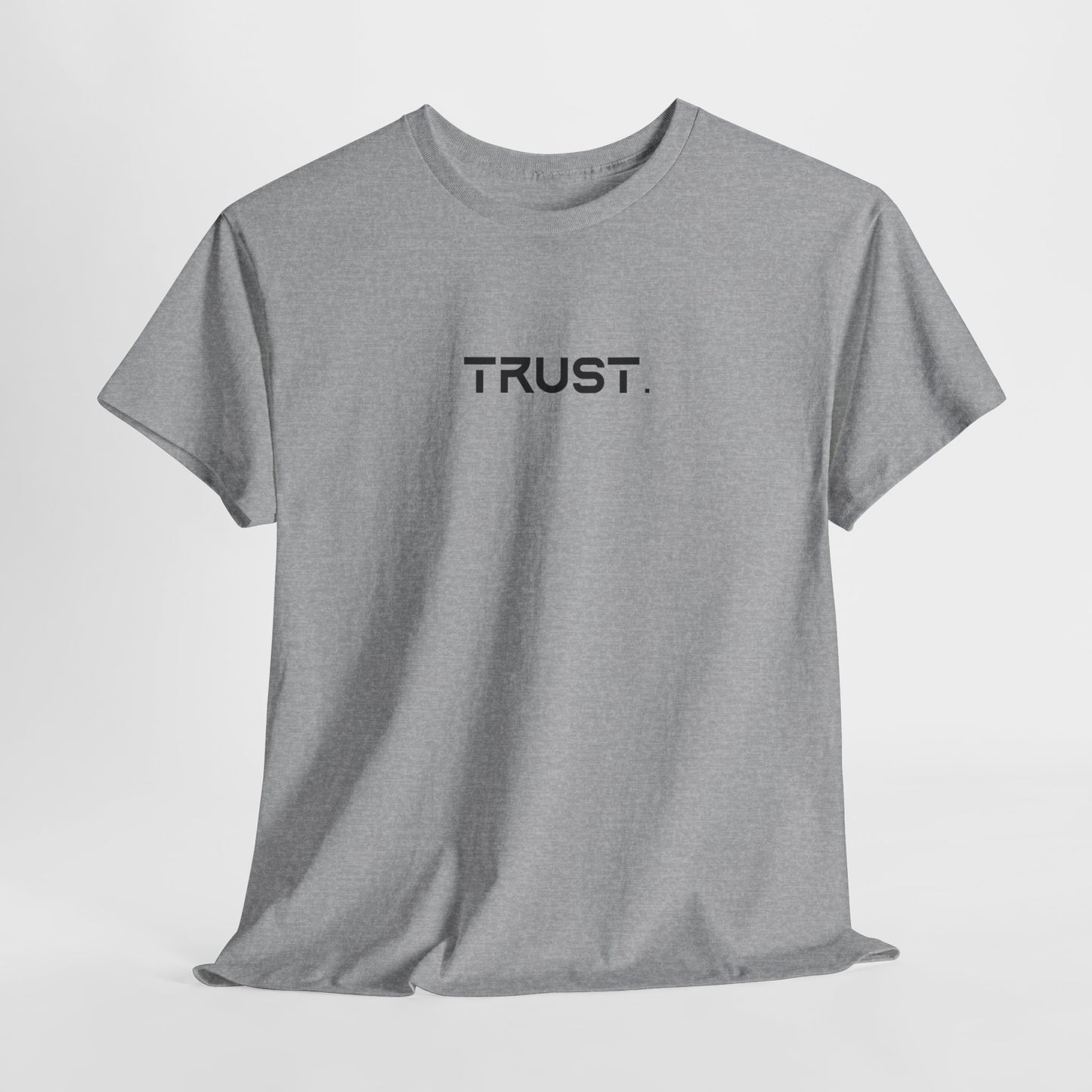 Trust. Cotton Tee