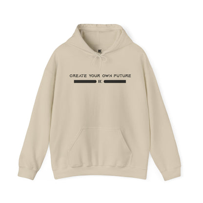 Create Your Own Future Hoodies