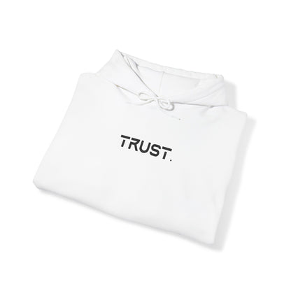 Trust. Hoodies