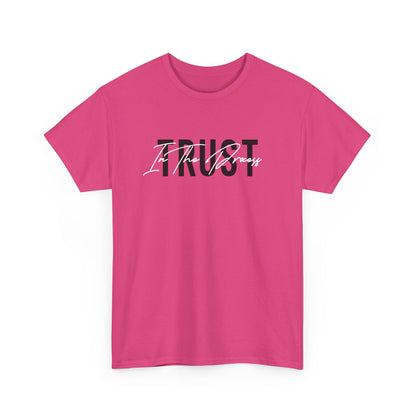 Trust In The Process Signature Cotton Tee
