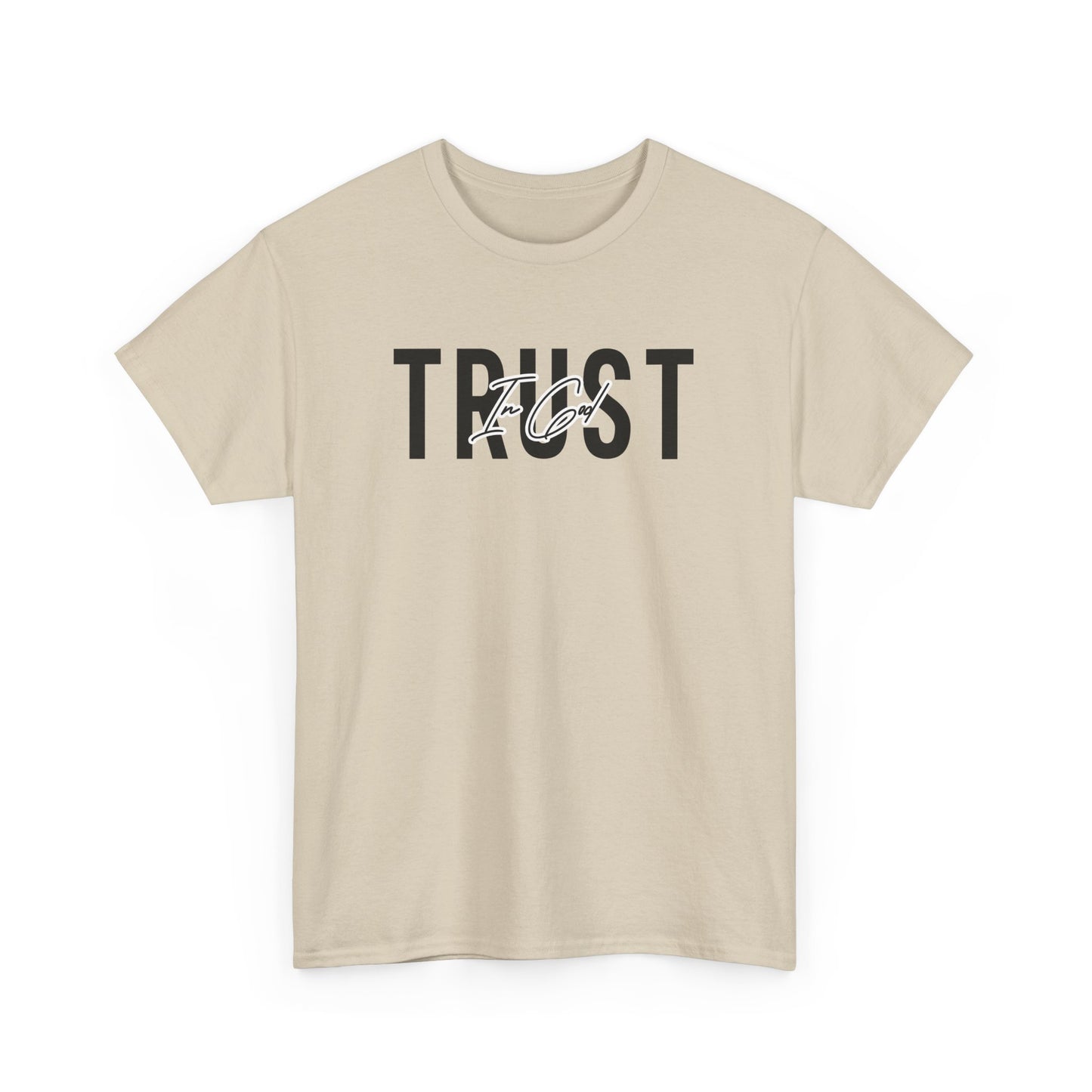 Trust In God Signature Cotton Tee