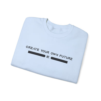 Create Your Own Future Crewneck Sweatshirts