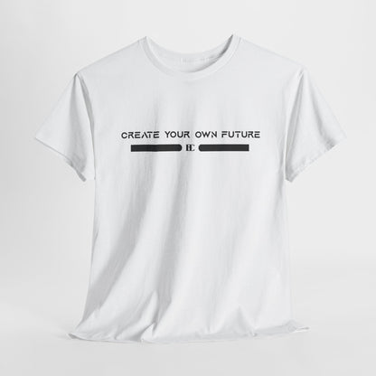 Create Your Own Future Cotton Tee