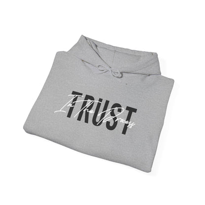 Trust In The Process Hoodie